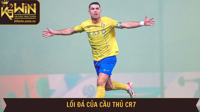 Khám phá lối chơi đầy kinh ngạc của CR7