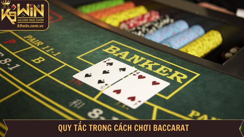 Khám phá cách chơi Baccarat dễ hiểu