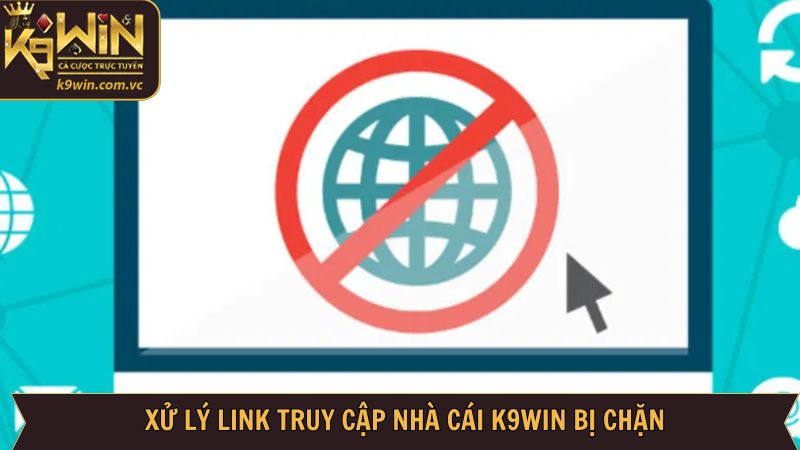 Một vài phương pháp xử lý link bị chặn hiệu quả